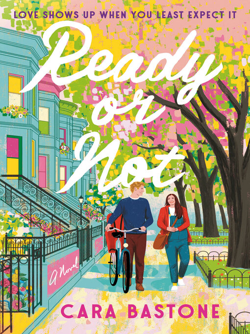 Title details for Ready or Not by Cara Bastone - Available